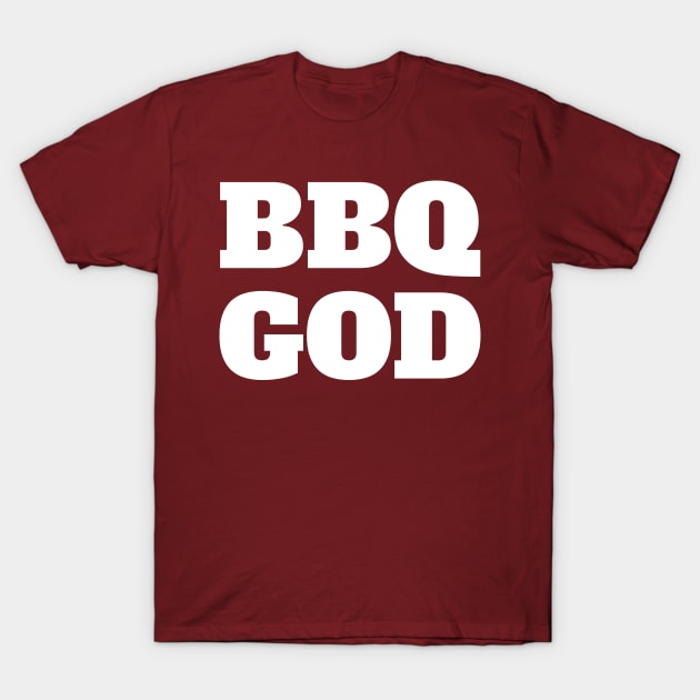 BBQ GOD T-Shirt by madeinchorley